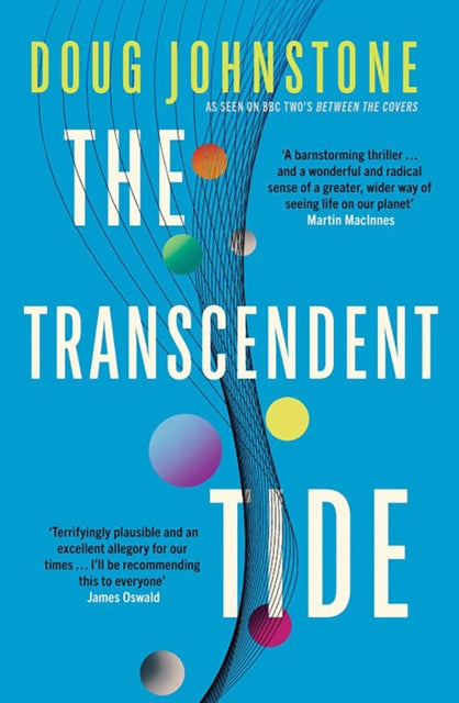 The Transcendent Tide : The EPIC FINALE to the bestselling Enceladons Trilogy – as seen on BB2’s BETWEEN THE COVERS Volume 3 - 9781916788626