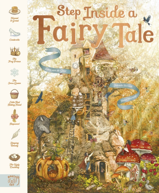 Step Inside a Fairy Tale : 8 Classic Stories, Reimagined - 9781917044844