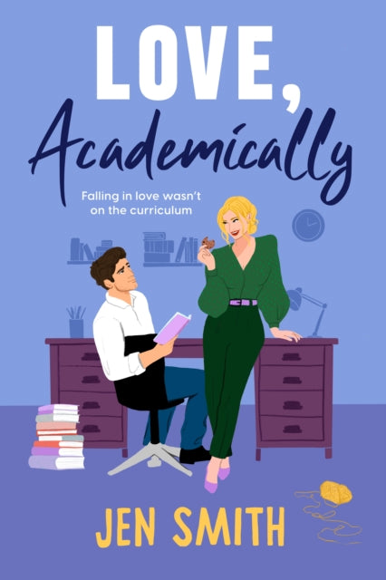 Love, Academically : falling in love wasn't on the curriculum - 9781917163378