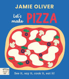Jamie Oliver: Let's Make Pizza : See it, say it, cook it, eat it! - 9781917366663