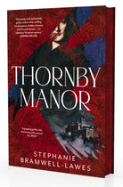 Thornby Manor : The spellbinding, intoxicating new debut historical mystery…