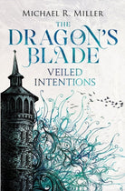 The Dragon's Blade : Veiled Intentions : 2