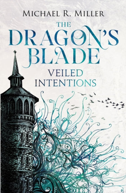 The Dragon's Blade : Veiled Intentions : 2
