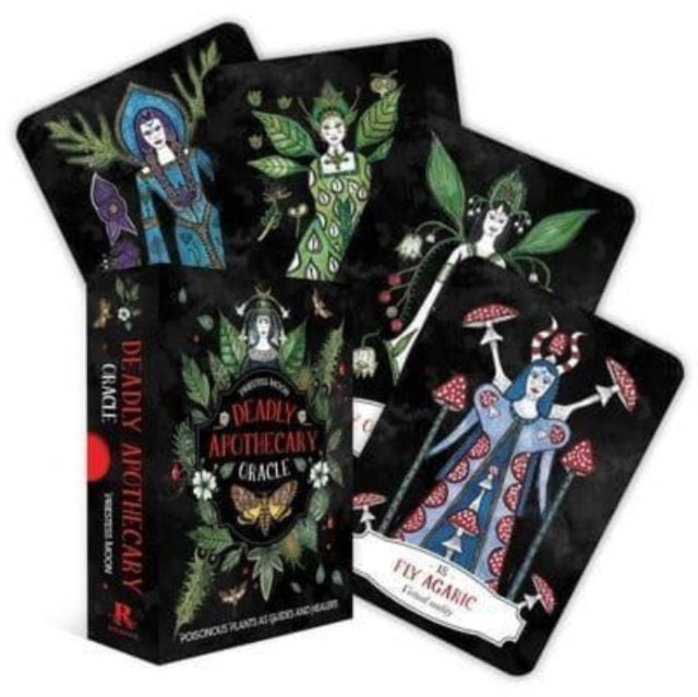 Deadly Apothecary Oracle : Poisonous plants as guides and healers - 9781922785664