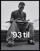 '93 til : A Photographic Journey Through Skateboarding in the 1990s - 9781951541460