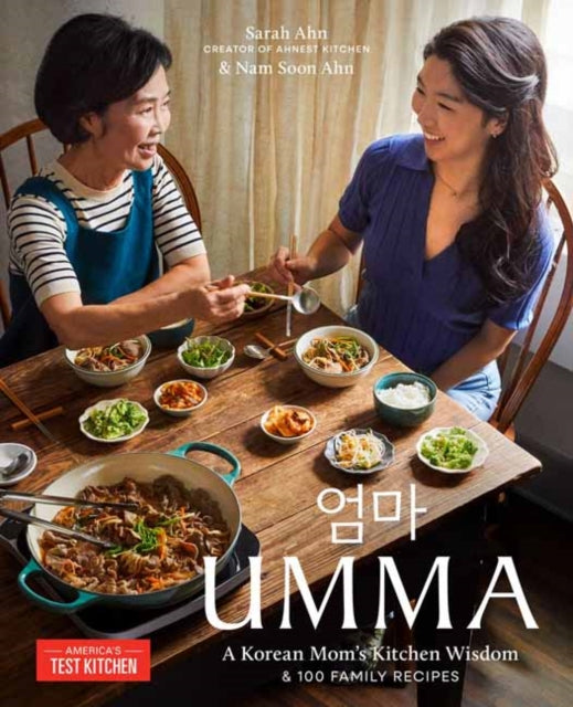 Umma : A Korean Mom's Kitchen Wisdom and 100 Family Recipes
