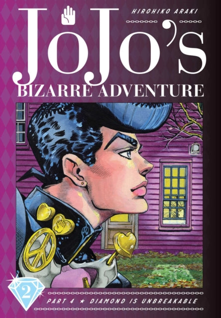 JoJo's Bizarre Adventure: Part 4--Diamond Is Unbreakable, Vol. 2 : Volume 2