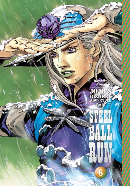 JoJo's Bizarre Adventure: Part 7--Steel Ball Run, Vol. 6 : Volume 6