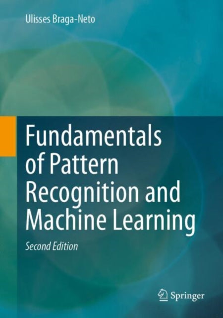 Fundamentals of Pattern Recognition and Machine Learning - 9783031609497