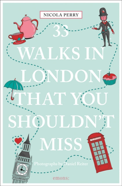 33 Walks in London That You Shouldn't Miss - 9783740819552