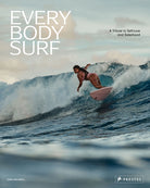 Every Body Surf : A Tribute to Self-Love and Sisterhood - 9783791393360