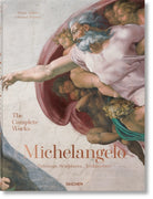 Michelangelo. The Complete Works. Paintings, Sculptures, Architecture - 9783836586122