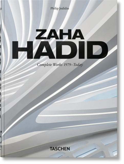 Zaha Hadid. Complete Works 1979–Today. 45th Ed. - 9783836593496
