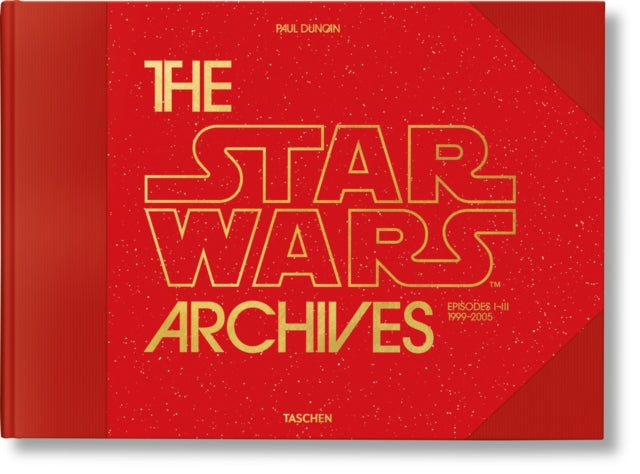 The Star Wars Archives. 1999–2005 - 9783836598231