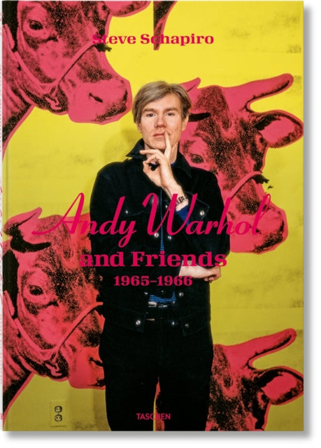 Steve Schapiro. Andy Warhol and Friends - 9783836599177