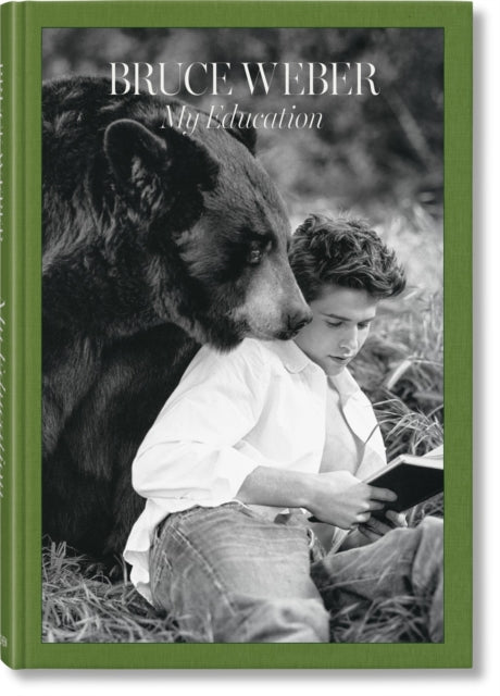 Bruce Weber. My Education - 9783836599443