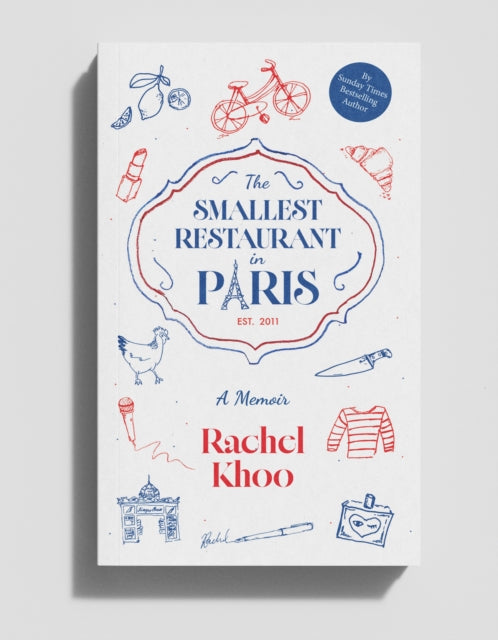 The Smallest Restaurant in Paris : A memoir