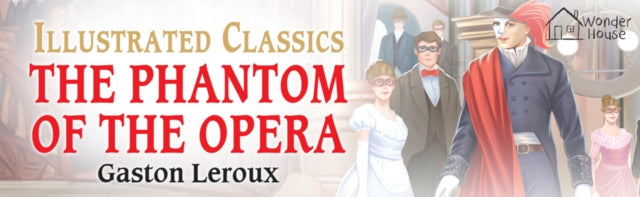 The Phantom of the Opera for Kids