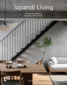 Japandi Living : Japanese Tradition. Scandinavian Design - 9789401483711