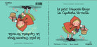 La Caputxeta Vermella  / Le Petit Chaperon Rouge : Conte classique et magique - Conte Classic i Magic - 9791399087109