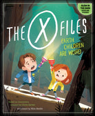 The X-Files: Earth Children Are Weird - 9798337401317