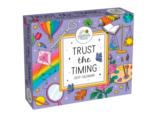 Positively Present 2027 Day-to-Day Calendar : Trust the Timing