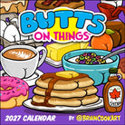 Butts on Things 2027 Wall Calendar