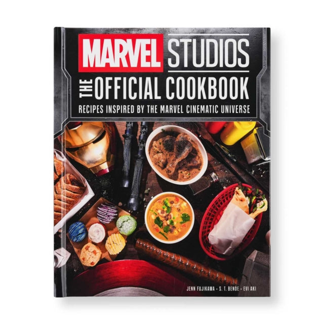 Marvel Studios: The Official Cookbook : Recipes Inspired by the Marvel Cinematic Universe