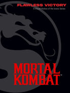 Mortal Kombat: Flawless Victory : A Visual History of the Iconic Series - 9798886635560