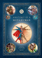 DC Comics: Anatomy of a Metahuman - 9798886639445