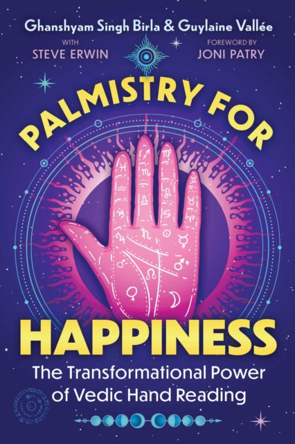 Palmistry for Happiness : The Transformational Power of Vedic Hand Reading - 9798888500378