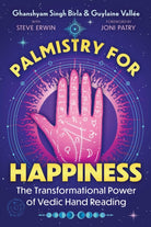 Palmistry for Happiness : The Transformational Power of Vedic Hand Reading - 9798888500378