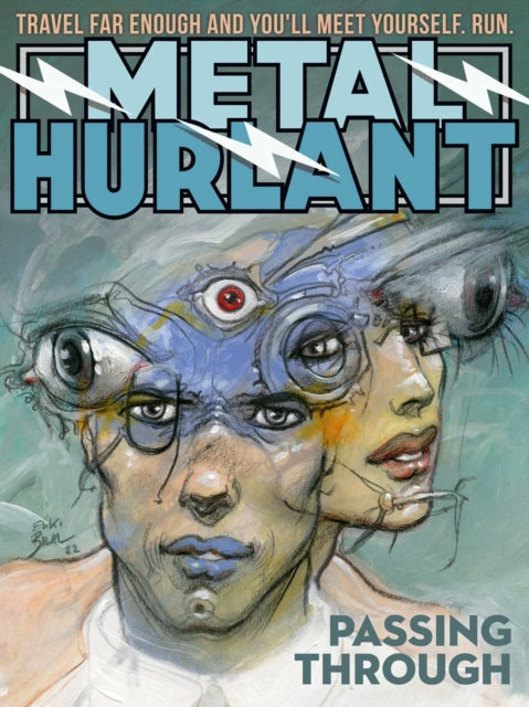 Metal Hurlant : Passing Through